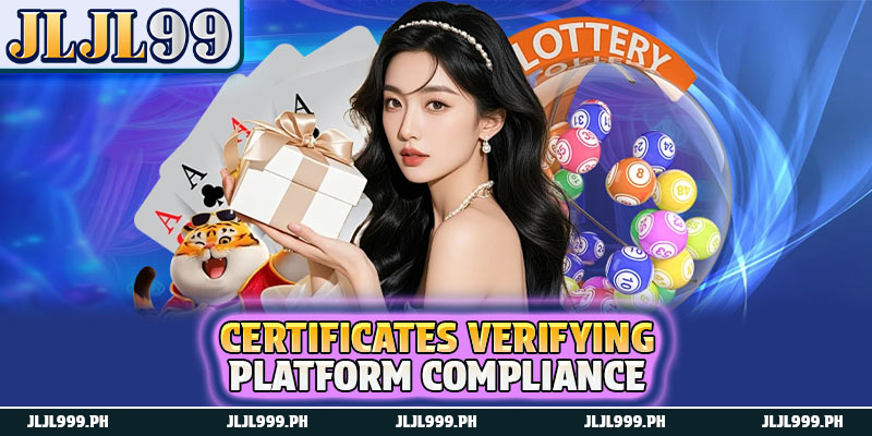 JLJL99 Legit - Understanding The Casino’s Legal Framework 3 Certificates verifying platform compliance
