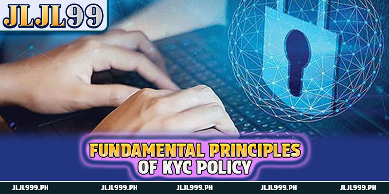 KYC policy 1 Fundamental principles of KYC policy